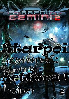 Box art for Starpoint
Gemini 2: Secrets Of Aethera Dlc Trainer