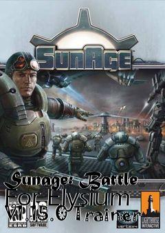 Box art for Sunage:
Battle For Elysium V1.15.0 Trainer