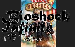 Box art for Bioshock
Infinite +19 Trainer