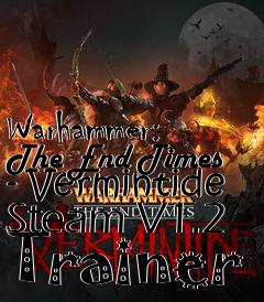 Box art for Warhammer:
The End Times - Vermintide Steam V1.2 Trainer