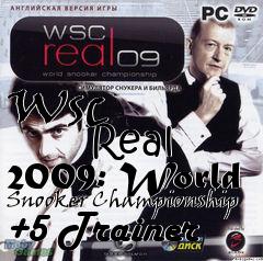 Box art for Wsc
            Real 2009: World Snooker Championship +5 Trainer