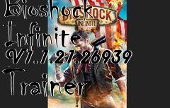 Box art for Bioshock
Infinite V1.1.21.26939 Trainer