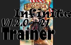 Box art for Bioshock
            Infinite V1.2.0 +21 Trainer