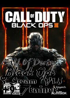 Box art for Call
Of Duty: Black Ops 3 Steam V1.5 +9 Trainer