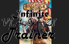 Box art for Bioshock
            Infinite V1.4.0 +21 Trainer