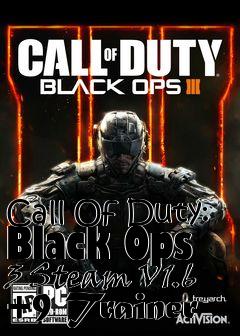 Box art for Call
Of Duty: Black Ops 3 Steam V1.6 +9 Trainer