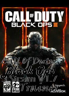 Box art for Call
Of Duty: Black Ops 3 Steam V1.7 +9 Trainer