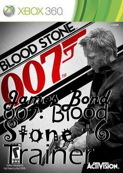 Box art for James
Bond 007: Blood Stone +6 Trainer