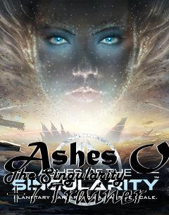 Box art for Ashes
Of The Singularity +7 Trainer