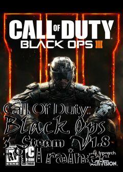 Box art for Call
Of Duty: Black Ops 3 Steam V1.8 +9 Trainer