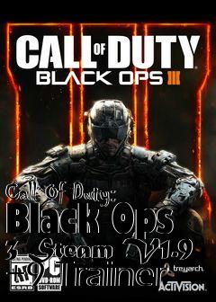 Box art for Call
Of Duty: Black Ops 3 Steam V1.9 +9 Trainer