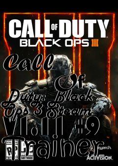 Box art for Call
            Of Duty: Black Ops 3 Steam V1.11 +9 Trainer