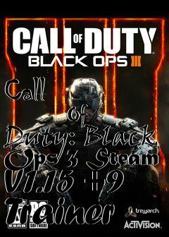 Box art for Call
            Of Duty: Black Ops 3 Steam V1.15 +9 Trainer