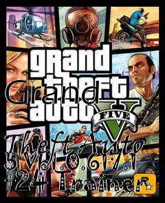 Box art for Grand
            Theft Auto 5 Vb1.0.617.1 +24 Trainer