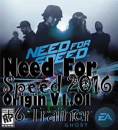 Box art for Need
For Speed 2016 Origin V1.01 +6 Trainer