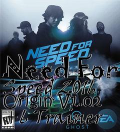Box art for Need
For Speed 2016 Origin V1.02 +6 Trainer