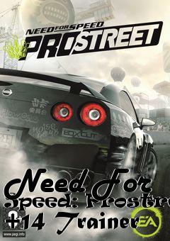 Box art for Need
For Speed: Prostreet +14 Trainer