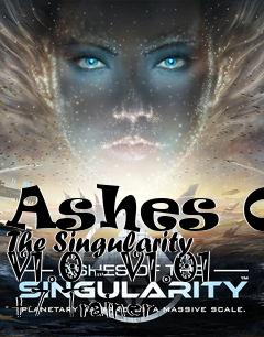 Box art for Ashes
Of The Singularity V1.0 - V1.01 +7 Trainer