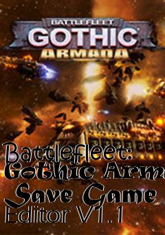 Box art for Battlefleet:
Gothic Armada Save Game Editor V1.1