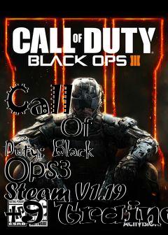 Box art for Call
            Of Duty: Black Ops3  Steam V1.19 +9 Trainer