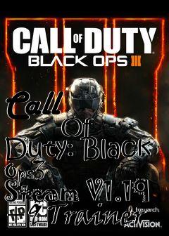 Box art for Call
            Of Duty: Black Ops3  Steam V1.19 +9 Trainer