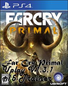 Box art for Far
Cry Primal Uplay V1.3.1 +15 Trainer