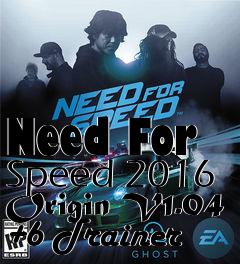 Box art for Need
For Speed 2016 Origin V1.04 +6 Trainer