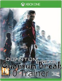 Box art for Quantum
Break +10 Trainer