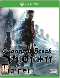 Box art for Quantum
Break V1.01 +11 Trainer