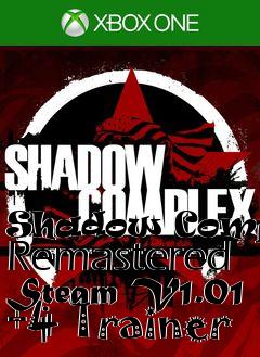 Box art for Shadow
Complex Remastered Steam V1.01 +4 Trainer