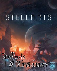 Box art for Stellaris
+8 Trainer