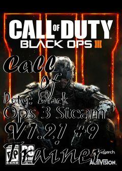 Box art for Call
            Of Duty: Black Ops 3 Steam V1.21 +9 Trainer