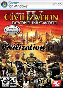 Box art for Civilization
            4: Beyond The Sword V3.17 Trainer