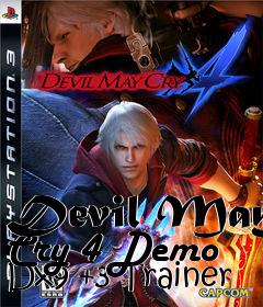 Box art for Devil
May Cry 4 Demo Dx9 +3 Trainer