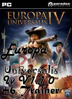 Box art for Europa
            Universalis Iv V1.1.0 +6 Trainer