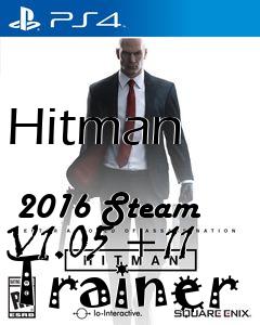 Box art for Hitman
            2016 Steam V1.05 +11 Trainer