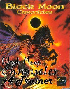 Box art for Black Moon
Chronicles +4 Trainer