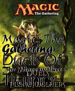 Box art for Magic:
The Gathering- Duels Of The Planeswalkers Trainer