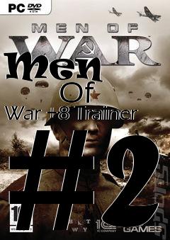 Box art for Men
            Of War +8 Trainer #2