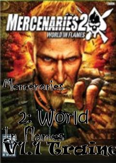 Box art for Mercenaries
            2: World In Flames V1.1 Trainer