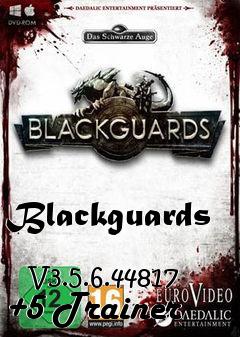 Box art for Blackguards
            V3.5.6.44817 +5 Trainer