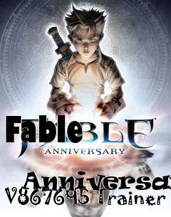 Box art for Fable
              Anniversary V867695 Trainer