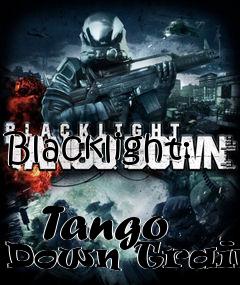Box art for Blacklight:
            Tango Down Trainer