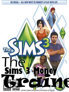 Box art for The
      Sims 3 Money Trainer