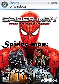 Box art for Spider-man:
            Web Of Shadows V1.1 +4 Trainer