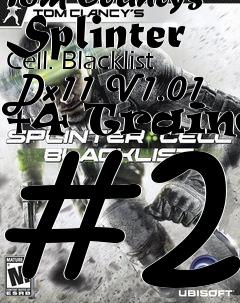 Box art for Tom
Clancys Splinter Cell: Blacklist Dx11 V1.01 +4 Trainer #2