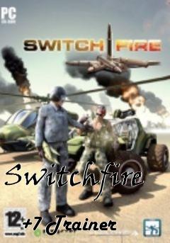 Box art for Switchfire
            +7 Trainer