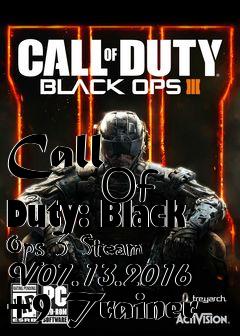 Box art for Call
            Of Duty: Black Ops 3 Steam V07.13.2016 +9 Trainer