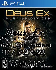 Box art for Deus
Ex: Mankind Divided 64 Bit Steam V1.02 +20 Trainer