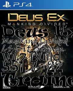 Box art for Deus
Ex: Mankind Divided 64 Bit Steam V1.7 Build 551.7 +22 Trainer